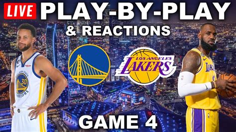 lakers vs warriors game 4 live